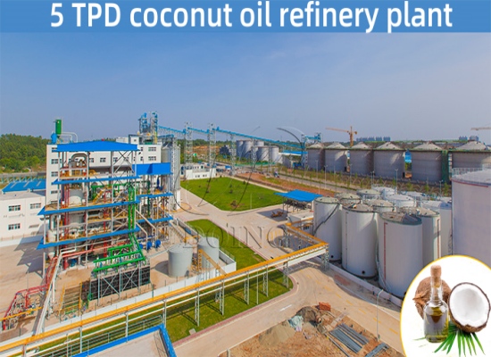 Building a 5 TPD coconut oil refinery plant FAQ