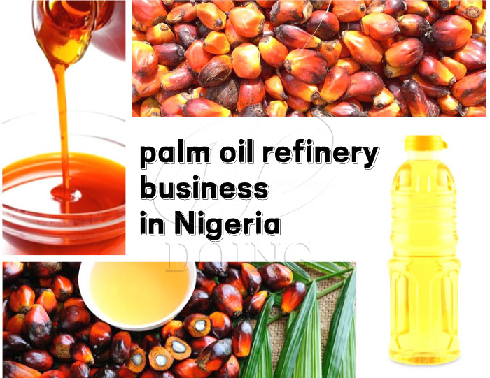 Setting up a palm oil refinery plant is one of profitable business in Nigeria